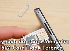 Penyebab Slot Sim Card Macet Apa Penyebabnya Apa