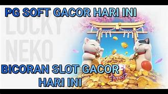 Slot Gacor Hari Ini Slot Gacor Hari Ini Lucky Neko Pg Soft Gacor Hari Ini